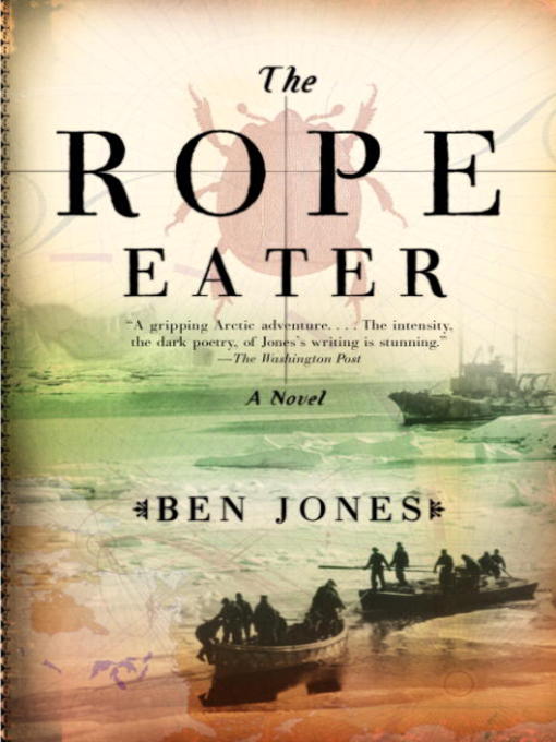 Title details for The Rope Eater by Ben Jones - Available